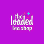 The Loaded Tea Shop